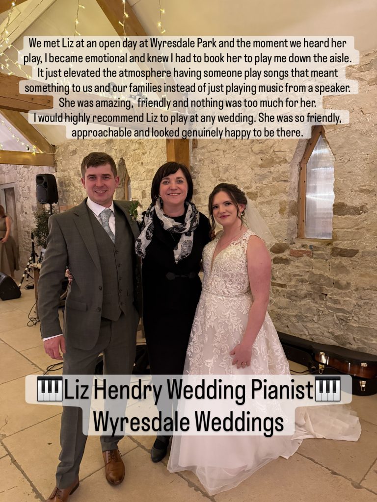 Wyresdale Weddings Pianist - 11 Amazing Weddings! 23
